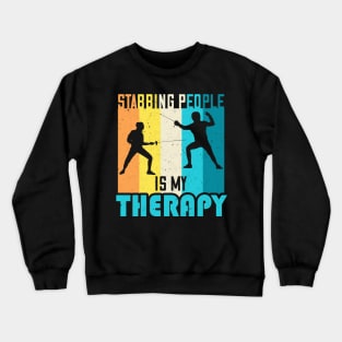 Fencing Funny Sayings Swords Fight Sport Crewneck Sweatshirt